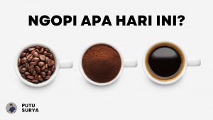 ngopi apa hari ini?