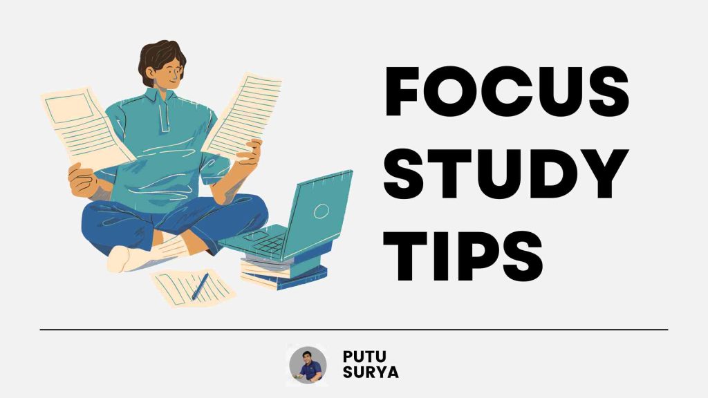 Focus study tips