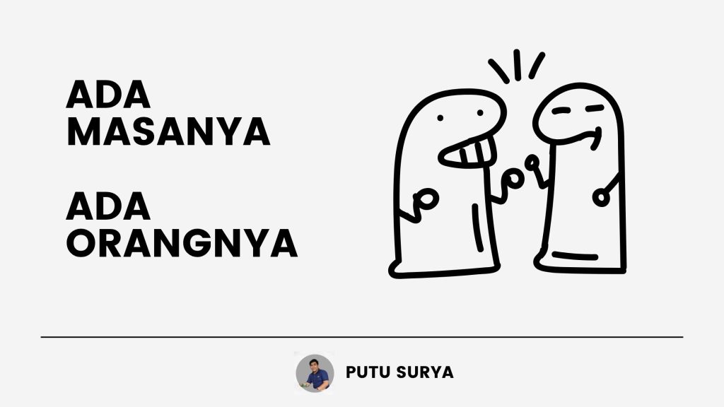 setiap orang ada masanya, setiap masa ada orangnya (2)